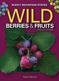 Cover: Wild Berries & Fruits Field Guide of the Rocky Mountain States - Advance Publishing In.,US