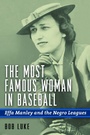 Cover: The Most Famous Woman in Baseball - Potomac Books Inc