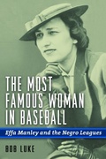 Cover: The Most Famous Woman in Baseball - Potomac Books Inc