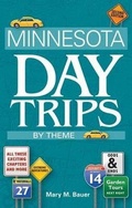 Cover: Minnesota Day Trips by Theme - Advance Publishing In.,US