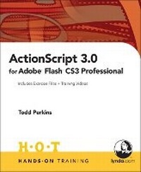 Enlarge image Cover: ActionScript 3.0 for Adobe Flash CS3 Professional Hands-On Training - Peachpit Press Publications