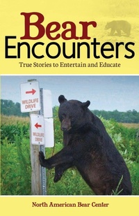 Enlarge image Cover: Bear Encounters - Adventure Publications, Incorporated