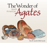 Abbildung von: The Wonder of North American Agates - Adventure Publications, Incorporated