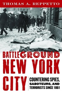 Abbildung von: Battleground New York City - Potomac Books Inc