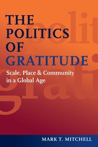 Abbildung von: The Politics of Gratitude - Potomac Books Inc