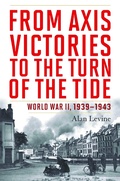 Cover: From Axis Victories to the Turn of the Tide - Potomac Books Inc