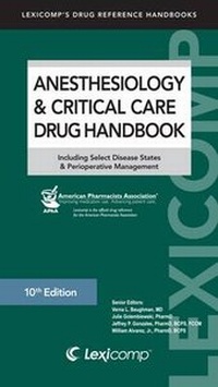 Abbildung von: Anesthesiology & Critical Care Drug Handbook - Lexi-Comp,U.S.