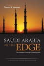 Cover: Saudi Arabia on the Edge - Potomac Books Inc