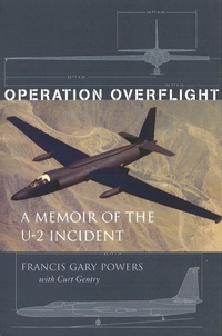 Enlarge image Cover: Operation Overflight - Potomac Books Inc