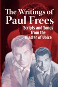 Cover: The Writings of Paul Frees - BEARMANOR MEDIA
