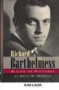 Cover: Richard Barthelmess - A Life in Pictures - BEARMANOR MEDIA