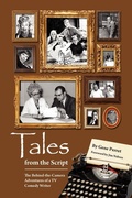 Cover: Tales from the Script - The Behind-The-Camera Adventures of a TV Comedy Writer - BEARMANOR MEDIA