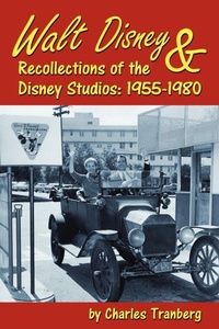 Abbildung von: Walt Disney & Recollections of the Disney Studios - BEARMANOR MEDIA