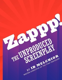 Abbildung von: Zappp! The Original Screenplay - BEARMANOR MEDIA