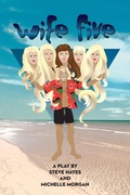 Cover: Wife Five - a Play - BEARMANOR MEDIA