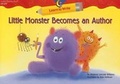 Cover: Little Monster Becomes an Author - Creative Teaching Press