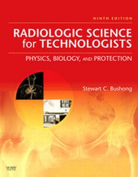 Enlarge image Cover: Radiologic Science for Technologists - Mosby