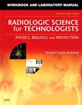Cover: Workbook and Laboratory Manual for Radiologic Science for Technologists - Mosby