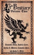 Cover: The Bestiary, Volume Two - Less Than Three Press