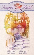Cover: Fairytales Slashed, Volume Five - Less Than Three Press