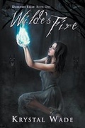 Cover: Wilde's Fire (Darkness Falls, Book One) - Curiosity Quills Press