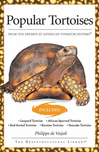Abbildung von: Popular Tortoises (Advanced Vivarium Systems) - CompanionHouse Books