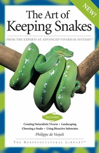 Abbildung von: The Art of Keeping Snakes - CompanionHouse Books