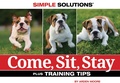 Cover: Come, Sit, Stay - CompanionHouse Books