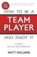 Cover: How To Be A Team Player and Enjoy It - Ambassador International