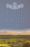 Cover: A Little Irish Love Story - Ambassador International