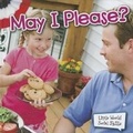 Cover: May I Please? - Rourke Publishing