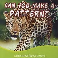 Enlarge image Cover: Can You Make a Pattern? - Rourke Publishing