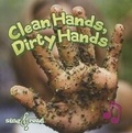 Cover: Clean Hands, Dirty Hands - Rourke Publishing