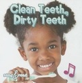 Cover: Clean Teeth, Dirty Teeth - Rourke Publishing