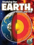 Cover: Studying Our Earth, Inside and Out - Rourke Publishing