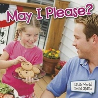 Enlarge image Cover: May I Please? - Rourke Publishing