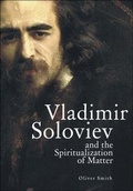 Cover: Vladimir Soloviev and the Spiritualization of Matter - Academic Studies Press