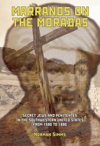 Enlarge image Cover: Marranos on the Moradas - Academic Studies Press