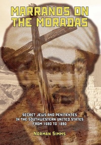 Enlarge image Cover: Marranos on the Moradas - Academic Studies Press