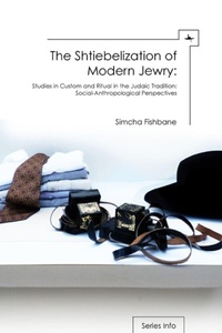 Enlarge image Cover: The Shtiebelization of Modern Jewry - Academic Studies Press