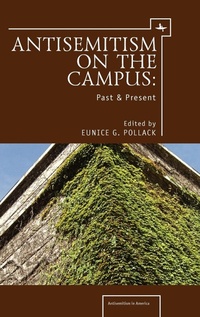 Enlarge image Cover: Anti-Semitism on the Campus - Academic Studies Press