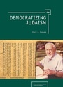 Cover: Democratizing Judaism - Academic Studies Press