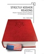 Cover: Strictly Kosher Reading - Academic Studies Press