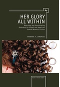 Cover: Her Glory All Within - Academic Studies Press