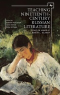 Cover: Teaching Nineteenth-Century Russian Literature - Academic Studies Press