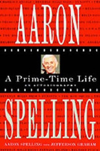 Abbildung von: Aaron Spelling - St. Martin's Press