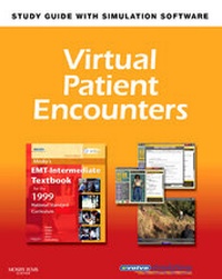Abbildung von: Virtual Patient Encounters for Mosby's EMT-Intermediate Textbook for the 1999 National Standard Curriculum - Mosby/JEMS