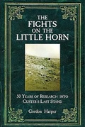Cover: Fights on the Little Horn - Casemate Publishers