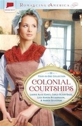 Cover: Colonial Courtships - Barbour Publishing, Inc.