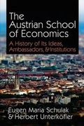 Cover: The Austrian School of Economics - Ludwig Von Mises Institute